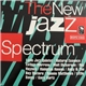 Various - The New Jazz Spectrum